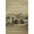 Journey of faith in a Hostile World: Memoirs Of Herman Jantzen