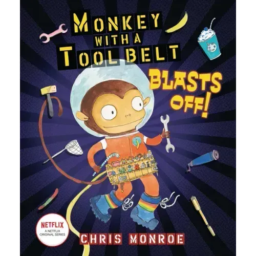 Monkey with a Tool Belt Blasts Off!