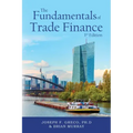 The Fundamentals of Trade Finance, 3rd Edition