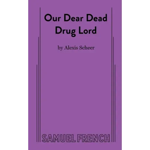 Our Dear Dead Drug Lord