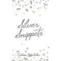 Silver Snippets