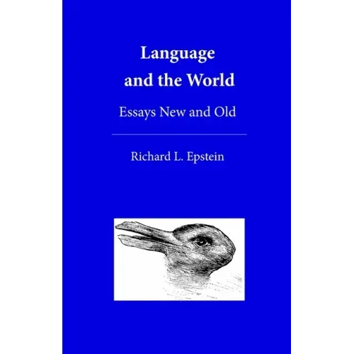 Language and the World: Essays New and Old