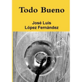 Todo Bueno