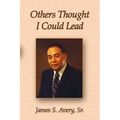 Others Thought I Could Lead