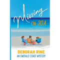 Missing on 30A: An Emerald Coast Mystery