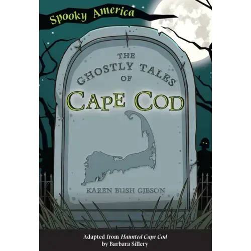 The Ghostly Tales of Cape Cod