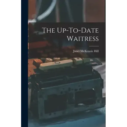 The Up-To-Date Waitress
