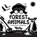 I See Forest Animals: A Newborn Black & White Baby Book (High-Contrast Design & Patterns) (Bear, Moose, Deer, Cougar, Wolf, Fox, Beaver, Sku