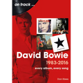 David Bowie 1983 - 2016