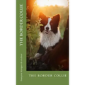 The border collie: the border collie
