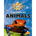 True Facts on Animals