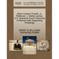 Adam Clayton Powell, Jr., Petitioner, V. Esther James. U.S. Supreme Court Transcript of Record with Supporting Pleadings