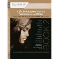 Learning Life Principles from the Women of the Bible: Book Two