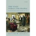 The State Versus the People: Revolutionary Justice in Russia's Civil War, 1917-1922