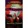 The Chronicles of Mad Maxine