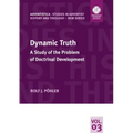 Dynamic Truth: A Study of the Problem of Doctrinal Development