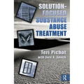Solution-Focused Substance Abuse Treatment