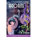 ACONITE Queen of Poisons