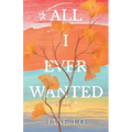All I Ever Wanted