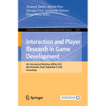 Interaction and Player Research in Game Development: 4th International Workshop, Wiplay 2025, Belo Horizonte, Brazil, September 8, 2025, Proceedings