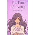 The Pain of Healing