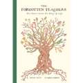 The Forgotten Teachers: How Nature Wrote the Story of Life