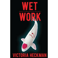 Wet Work