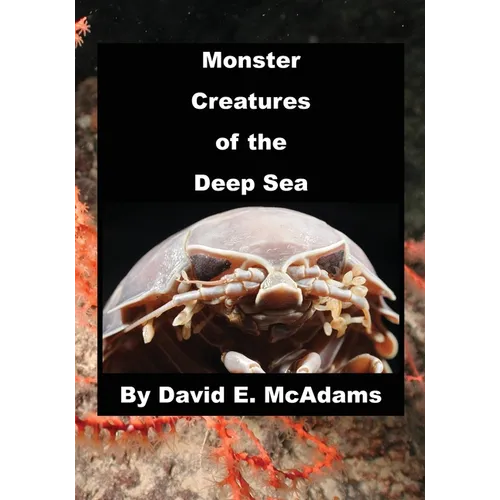 Monster Creatures of the Deep Sea