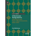 Critical Issues Facing America: Selected Essays from a Black Economist, 2016-2025