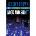 Hook and Shoot: Round 2 in the Woodshed Wallace Series