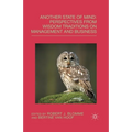 Another State of Mind: Perspectives from Wisdom Traditions on Management and Business