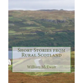 Short Stories from Rural Scotland