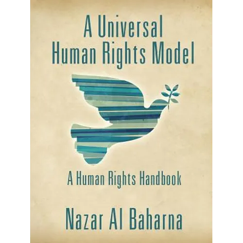 A Universal Human Rights Model: A Human Rights Handbook