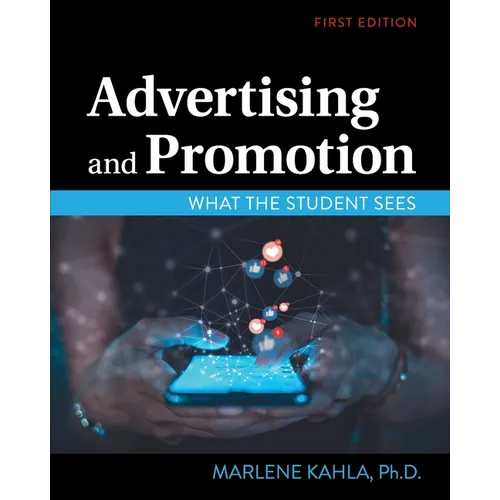 Advertising and Promotion: What the Student Sees
