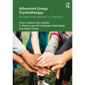 Adventure Group Psychotherapy: An Experiential Approach to Treatment