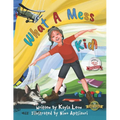 What a Mess Kid