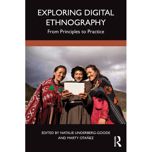 Exploring Digital Ethnography: From Principles to Practice