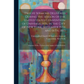 Twelve Sermons Delivered During the Session of the United States Convention of Universalists, in the City of New York, September 15Th and 16Th, 1853: