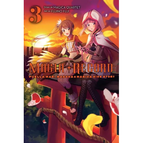 Magia Record: Puella Magi Madoka Magica Side Story, Vol. 3: Volume 3
