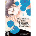 Scattering His Virgin Bloom, Vol. 1