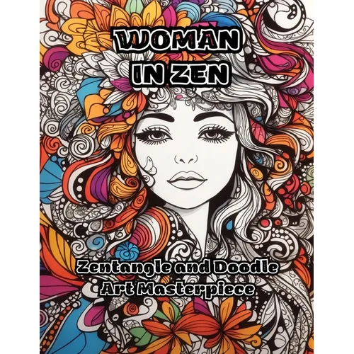 Woman in Zen: Zentangle and Doodle Art Masterpiece