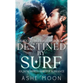 Destined by Surf: An M/M Mpreg Dragon Shifter Gay Romance
