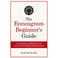 The Enneagram Beginner's Guide: A Roadmap to Self-Discovery, Growth and Healthy Relationships