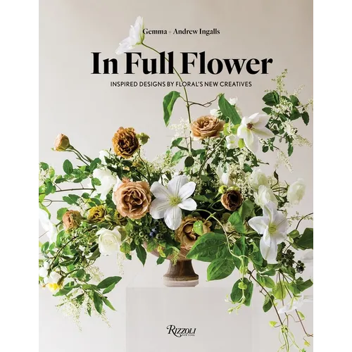 In Full Flower: Inspired Designs by Floral's New Creatives
