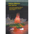 Gators Offshore and Upriver: The U.S. Navy's Amphibious Ships and Underwater Demolition Teams, and Royal Australian Navy Clearance Divers in Vietnam