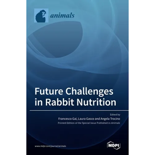 Future challenges in Rabbit Nutrition