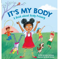 It's My Body: A Book about Body Privacy for Young Children