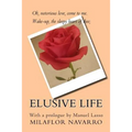 Elusive life