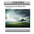 Chopin Polonaise In G Minor B.1 Practice Guide