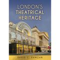 London's Theatrical Heritage
